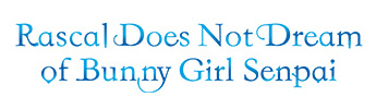 Rascal Does Not Dream of Bunny Girl Senpai logo