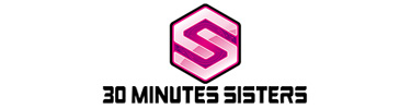 30 Minutes Sisters (30MS)