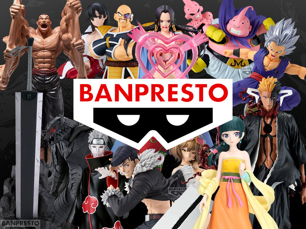 Banpresto: Bleach, Berserk, Dragon Ball, One Piece, Naruto, Baki, Jujutsu Kaisen & More!