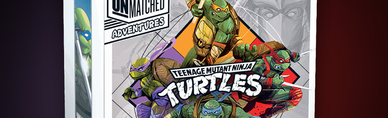 Image of Unmatched Adventures: Teenage Mutant Ninja Turtles