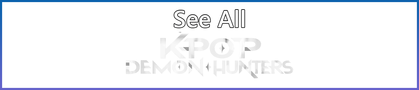 See All KPop Demon Hunters
