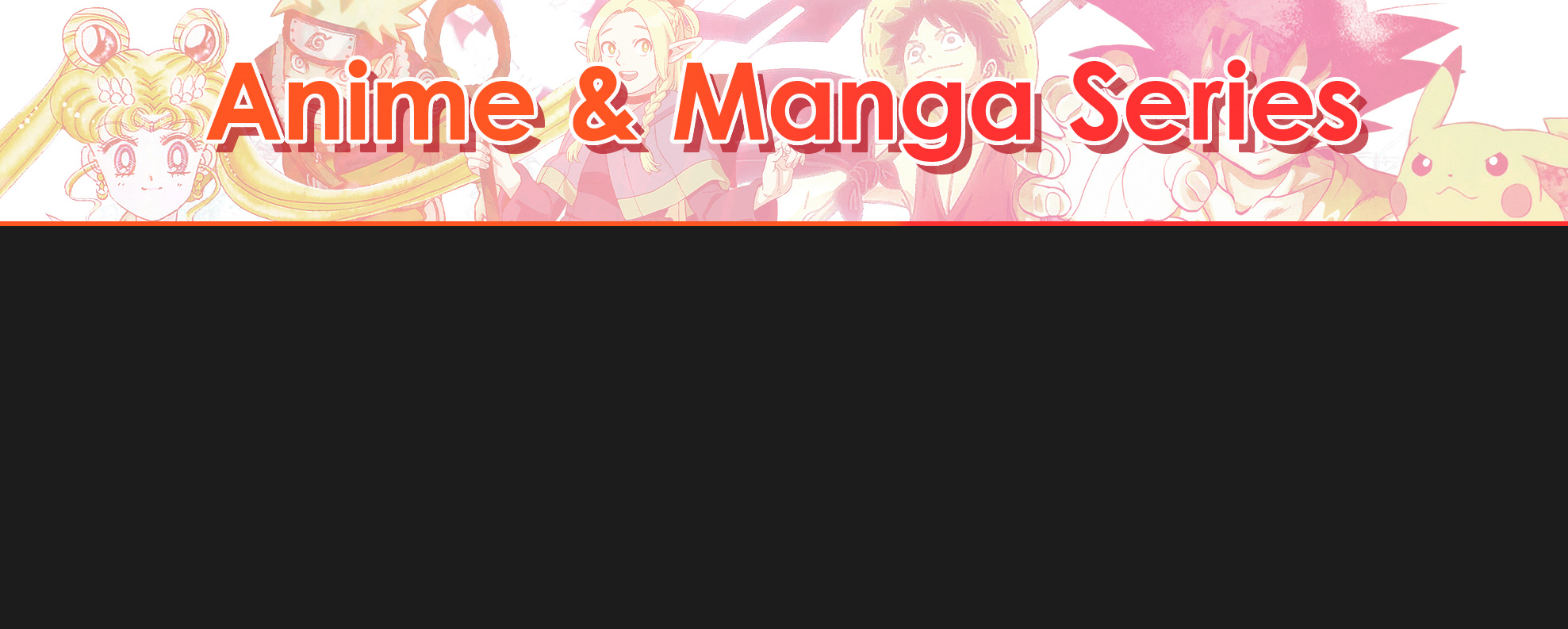 Anime & Manga Series