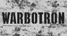 More Warbotron Products