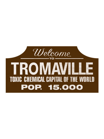 The Toxic Avenger Welcome to Tromaville Wood Sign Gallery Image 2
