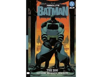 Absolute Batman Vol. 1: The Zoo (Trade Paperback)