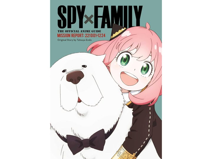 Spy x Family: The Official Anime Guide - Mission Report: 221001-1224