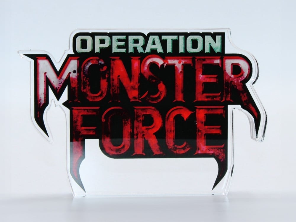 Operation: Monster Force 6" Acrylic Logo Display Gallery Image 1