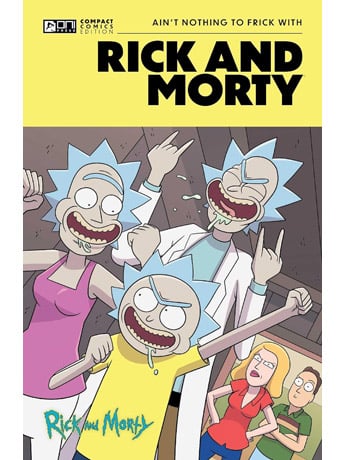 Oni Compact Comics Edition Rick and Morty: Ain't Nothing To FRick With Gallery Image 2