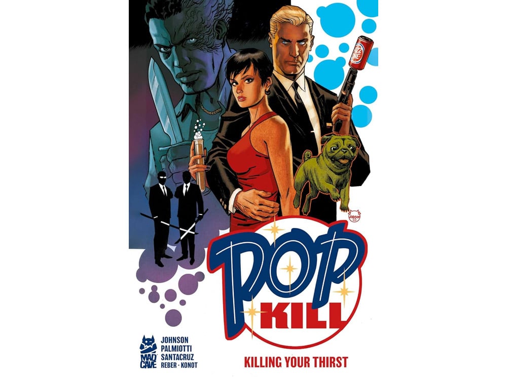 Pop Kill: Killing Your Thirst Deluxe Edition
