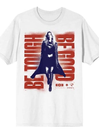 Image of Supergirl (2026) Be Tough Be Good T-Shirt