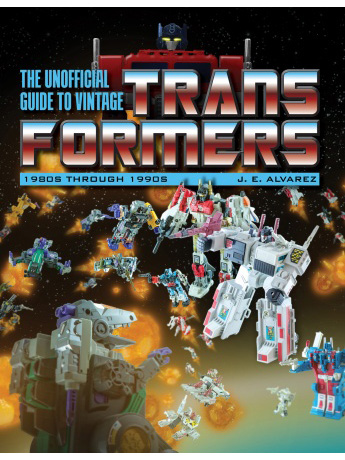 The Unofficial Guide to Vintage Transformers: 1980s Through 1990s Gallery Image 2