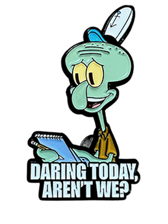 SpongeBob SquarePants Daring Today, Aren't We? Enamel Pin Gallery Image 2