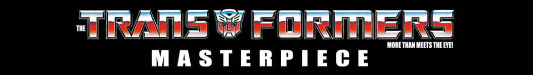 Transformers Masterpiece Toys, Action Figures, Statues, Collectibles, and More!