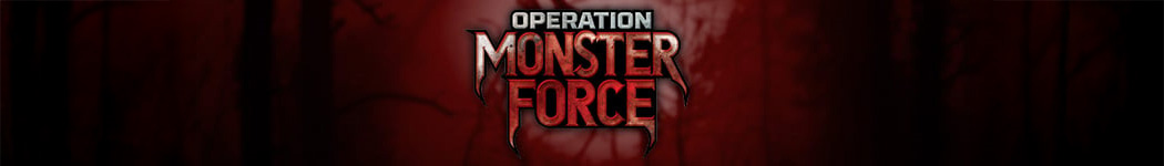 Operation: Monster Force Toys, Action Figures, Statues, Collectibles, and More!