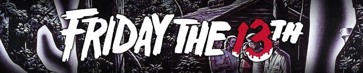 Friday The 13th Toys, Action Figures, Statues, Collectibles, and More!