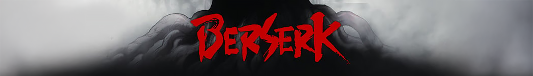 Berserk Toys, Action Figures, Statues, Collectibles, and More!